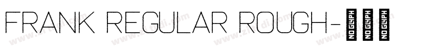 Frank Regular Rough字体转换